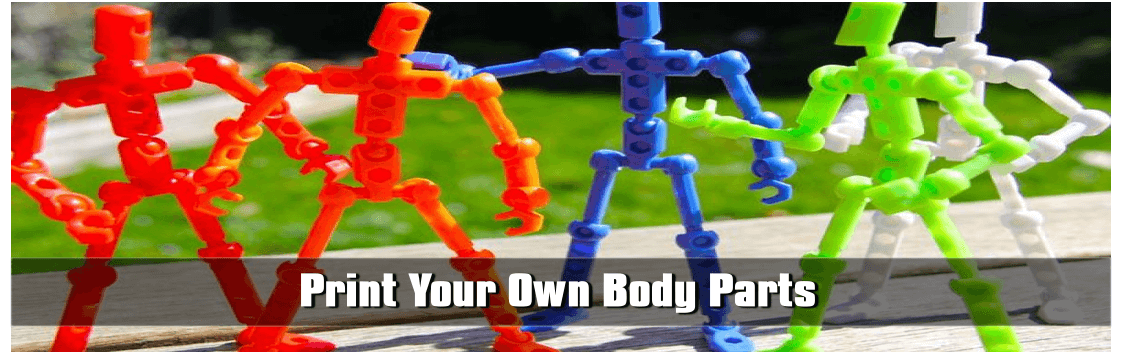 Print your own body parts